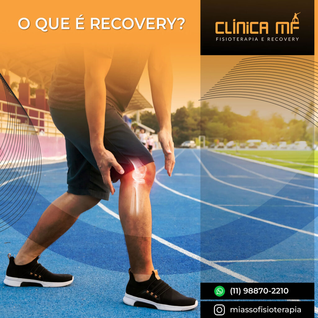 O que é Recovery na Fisioterapia